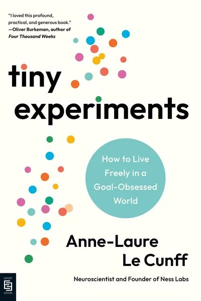 Book cover of Tiny Experiments by Anne-Laure Le Cunff